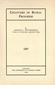 Cover of: Chapters in rural progress by Kenyon L. Butterfield, Kenyon L. Butterfield