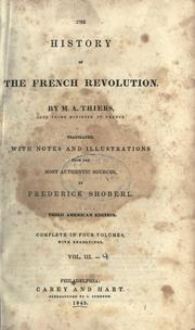 Cover of: The history of the French revolution. by Adolphe Thiers, Adolphe Thiers