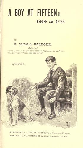 A boy at fifteen by B. M'Call Barbour