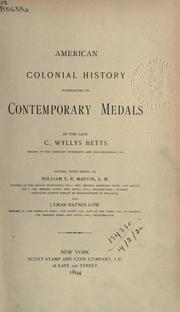 Cover of: American colonial history illustrated by contemporary medals by C. Wyllys Betts