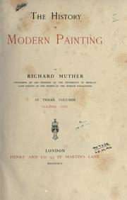 Cover of: The history of modern painting. by Richard Muther