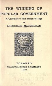 Cover of: The winning of popular government by Archibald MacMechan