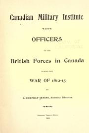 Cover of: Officers of the British forces in Canada during the war of 1812-15 by L. Homfray Irving