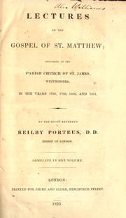 Cover of: Lectures on the Gospel of St. Matthew by Beilby Porteus, Beilby Porteus