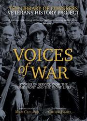 Cover of: Voices of War: Stories of Service from the Home Front and the Front Lines