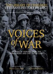 Cover of: Voices of war: stories of service from the home front and the front lines