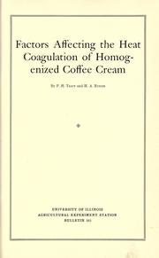 Cover of: Factors affecting the heat coagulation of homogenized coffee cream