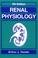 Cover of: Renal physiology