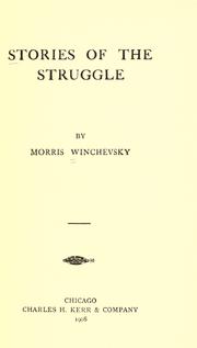 Cover of: Stories of the struggle by Morris Winchevsky