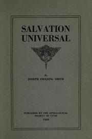 Cover of: Salvation universal. by Joseph Fielding Smith, Joseph Fielding Smith