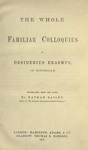 Cover of: The whole familiar colloquies of Desiderius Erasmus of Rotterdam. by Desiderius Erasmus