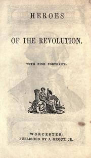 Cover of: Heroes of the Revolution by 