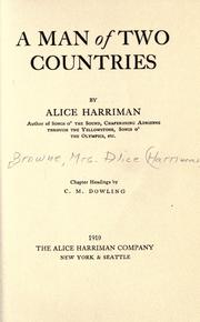 Cover of: A man of two countries by Alice Harriman Browne