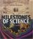 Cover of: Milestones of Science