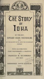 Cover of: The story of Iona. by Edward Craig Trenholme