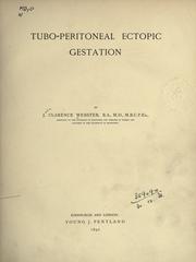 Cover of: Tubo-peritoneal ectopic gestation. by John Clarence Webster