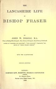 Cover of: The Lancashire life of Bishop Fraser