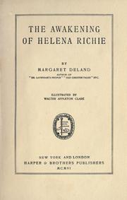 Cover of: The awakening of Helena Richie by Margaret Wade Campbell Deland