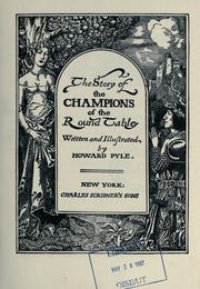 Cover of: The story of the champions of the round table. by Howard Pyle
