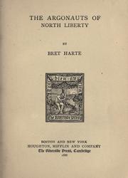 Cover of: The  Argonauts of North Liberty by by Bret Harte