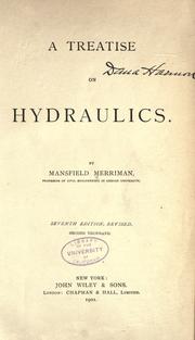 Cover of: A treatise on hydraulics. by Mansfield Merriman