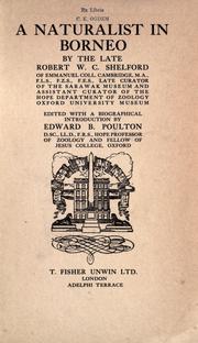 A naturalist in Borneo by Robert W. C. Shelford, Edward Bagnall Poulton