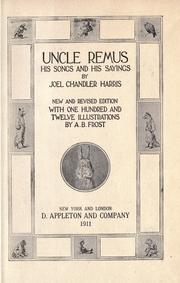 Cover of: Uncle Remus, his songs and his sayings by Joel Chandler Harris