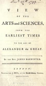 Cover of: A view of the arts and sciences by James Bannister