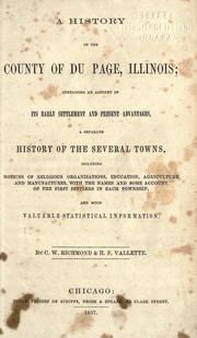 Cover of: A history of the County of Du Page, Illinois by C. W. Richmond