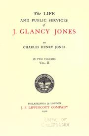 Cover of: The life and public services of J. Glancy Jones