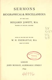 Cover of: Sermons, biographical and miscellaneous by Benjamin Jowett, Benjamin Jowett