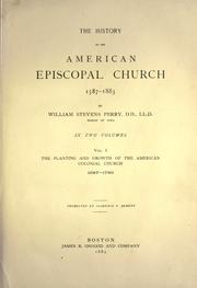 The history of the American Episcopal Church by William Stevens Perry