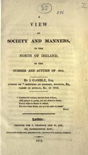 Cover of: view of society and manners, in the north of Ireland, in the summer and autumn of 1812.