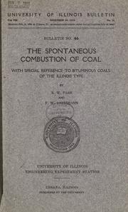 Cover of: The spontaneous combustion of coal, with special reference to bituminous coals of the Illinois type by Parr, Samuel Wilson