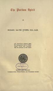 Cover of: The Puritan spirit: an oration delivered before the Congregational club in Tremont temple, Boston, 18th December 1889.