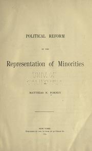 Cover of: Political reform by the representation of minorities by Matthias N. Forney, Matthias N. Forney