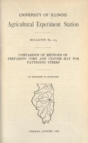 Cover of: Comparison of methods of preparing corn and clover hay for fattening steers by Herbert Windsor Mumford