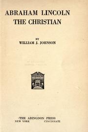 Cover of: Abraham Lincoln, the Christian