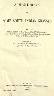 A handbook of some South Indian grasses by K. Rangachari