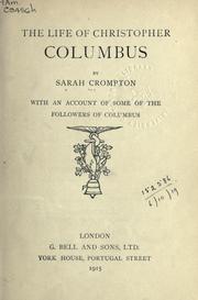 Cover of: The life of Christopher Columbus by Sarah Crompton