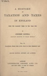 Cover of: History of taxation and taxes in England by Dowell, Stephen