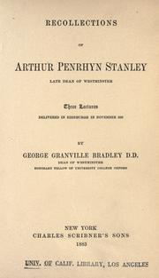 Cover of: Recollections of Arthur Penrhyn Stanley, late dean of Westminister by George Granville Bradley