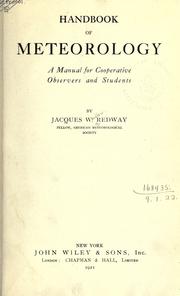 Handbook of meteorology by Redway, Jacques Wardlaw