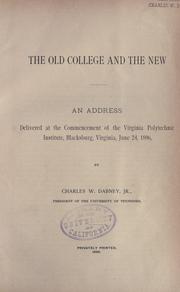 Cover of: The old college and the new by Charles William Dabney, Charles William Dabney