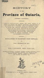 Cover of: History of the province of Ontario, (Upper Canada.) by William Canniff