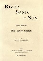 Cover of: River, sand, and sun: being sketches of the C.M.S. Egypt Mission