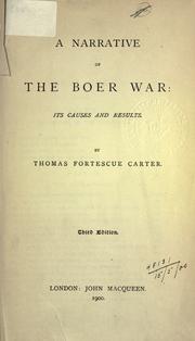 A narrative of the Boer War by Carter, Thomas Fortescue.