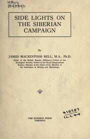 Cover of: Side lights on the Siberian campaign. by James Mackintosh Bell