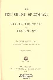 Cover of: The Free Church of Scotland by Peter Bayne