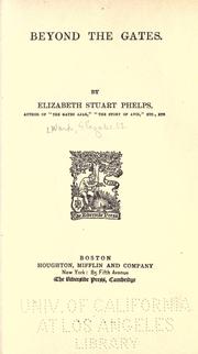 Cover of: Beyond the gates by Elizabeth Stuart Phelps